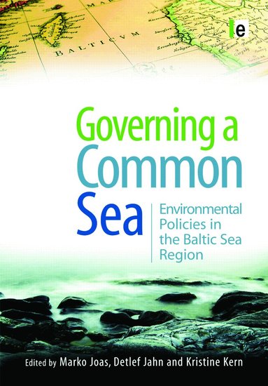 Marko Joas, Detlef Jahn, Kristine Kern - Governing a Common Sea, Inbunden