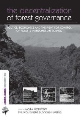 bokomslag The Decentralization of Forest Governance