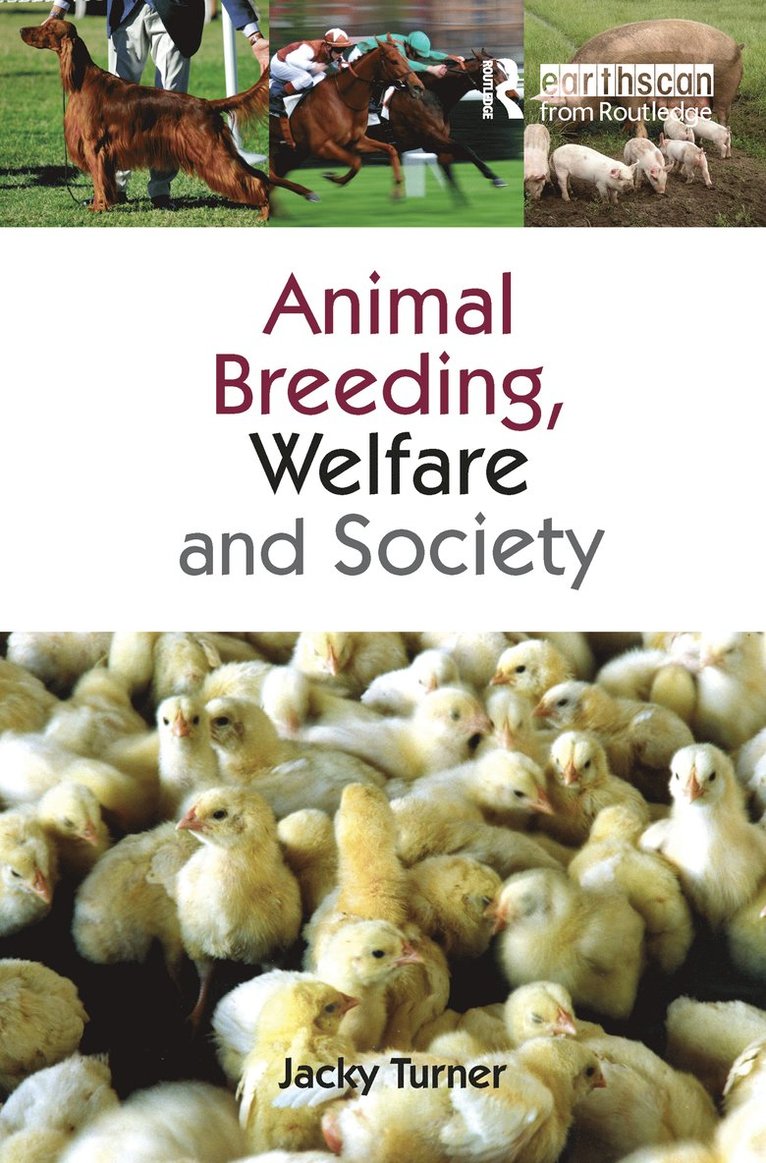 Jacky Turner - Animal Breeding, Welfare and Society, Inbunden