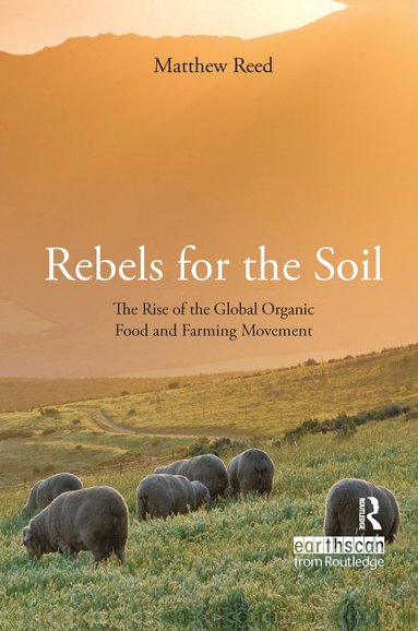 bokomslag Rebels for the Soil