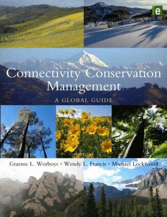 Graeme L. Worboys, Wendy L. Francis, Michael Lockwood - Connectivity Conservation Management, Häftad