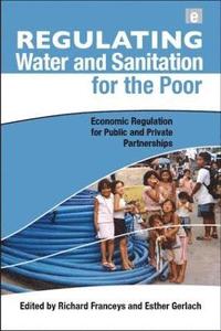 bokomslag Regulating Water and Sanitation for the Poor