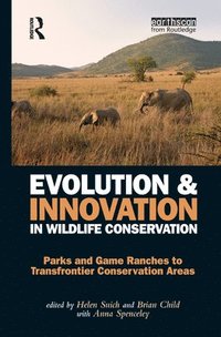 bokomslag Evolution and Innovation in Wildlife Conservation