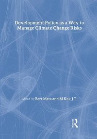 bokomslag Development Policy as a Way to Manage Climate Change Risks