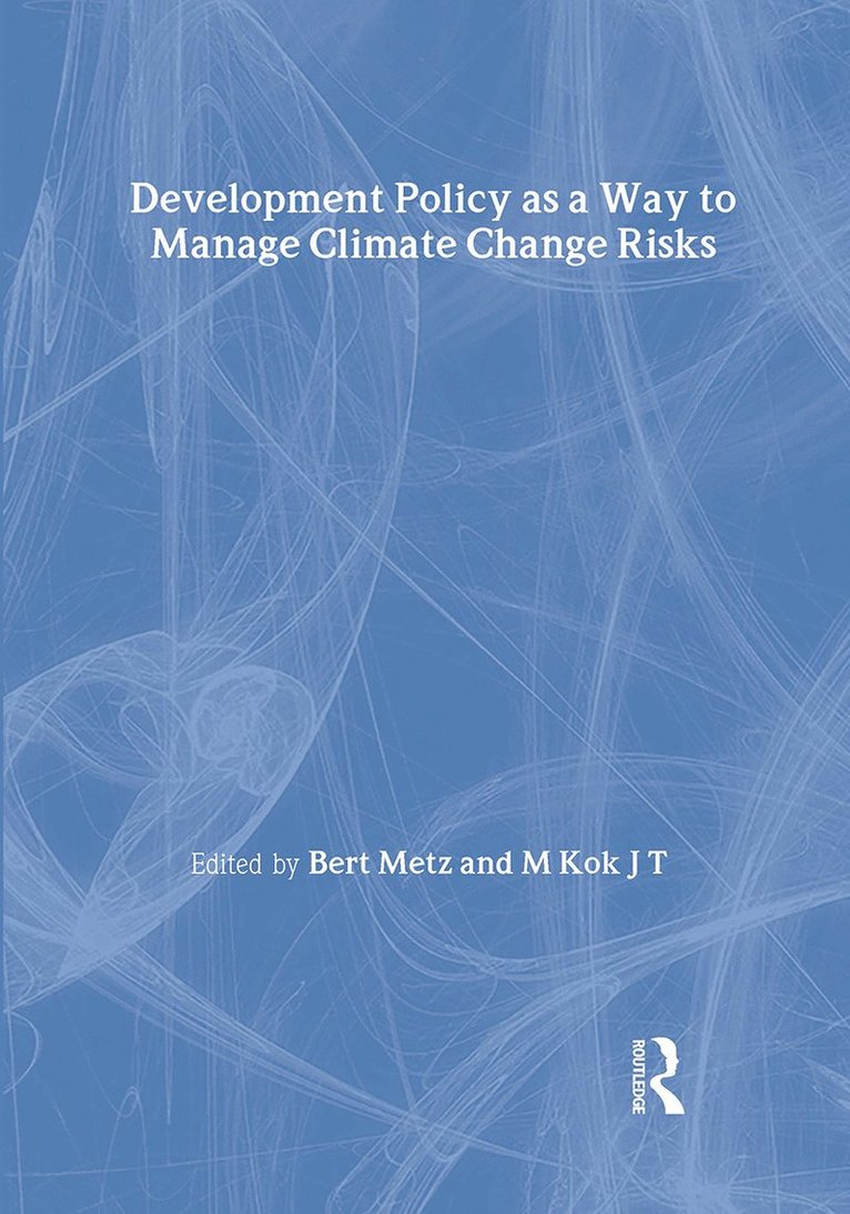 Development Policy as a Way to Manage Climate Change Risks 1