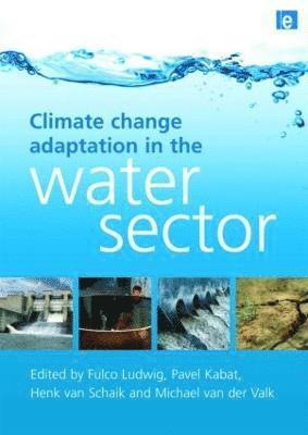 Climate Change Adaptation in the Water Sector 1