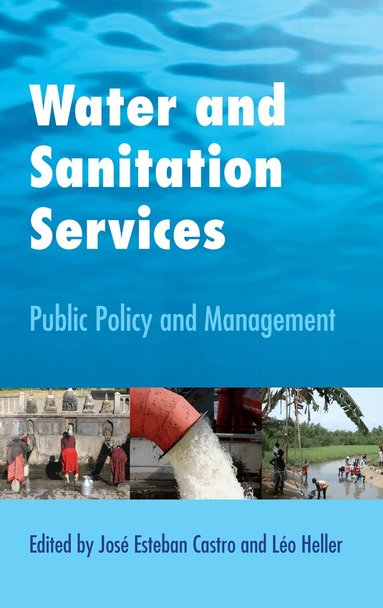 Jose Esteban Castro, Leo Heller - Water and Sanitation Services, Inbunden