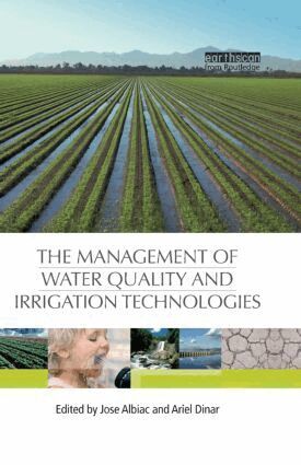 Jose Albiac, Ariel Dinar - Management of Water Quality and Irrigation Technologies, Inbunden