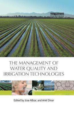 The Management of Water Quality and Irrigation Technologies 1