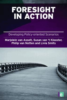Marjolein van Asselt, Susan van 't Klooster - Foresight in Action, Inbunden
