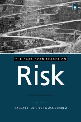 Ragnar E. Lofstedt, Asa Boholm - Earthscan Reader on Risk, Häftad