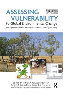 Assessing Vulnerability to Global Environmental Change 1