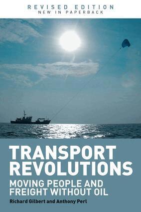 Richard Gilbert, Anthony Perl - Transport Revolutions, Häftad