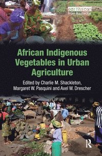 bokomslag African Indigenous Vegetables in Urban Agriculture