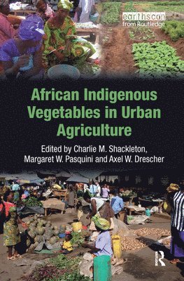 African Indigenous Vegetables in Urban Agriculture 1