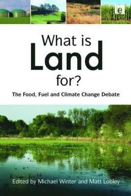 Michael Winter, Matt Lobley - What is Land For?, Inbunden