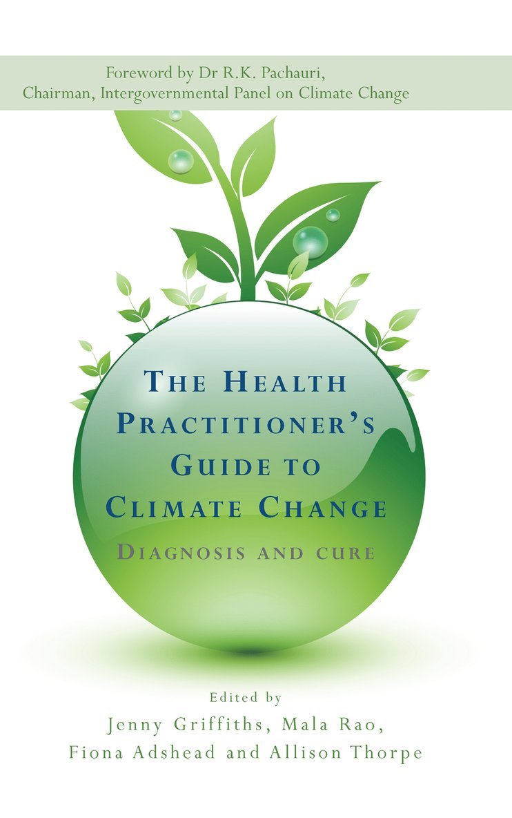 Health Practitioner's Guide to Climate Change