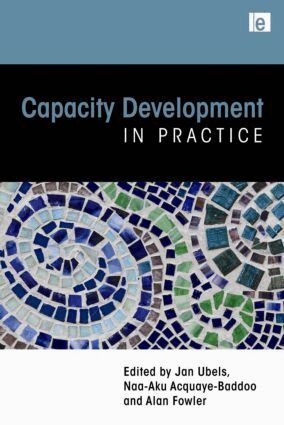 Jan Ubels, Naa-Aku Acquaye-Baddoo, Alan Fowler, Alan Fowler, Jan Ubels - Capacity Development in Practice, Häftad