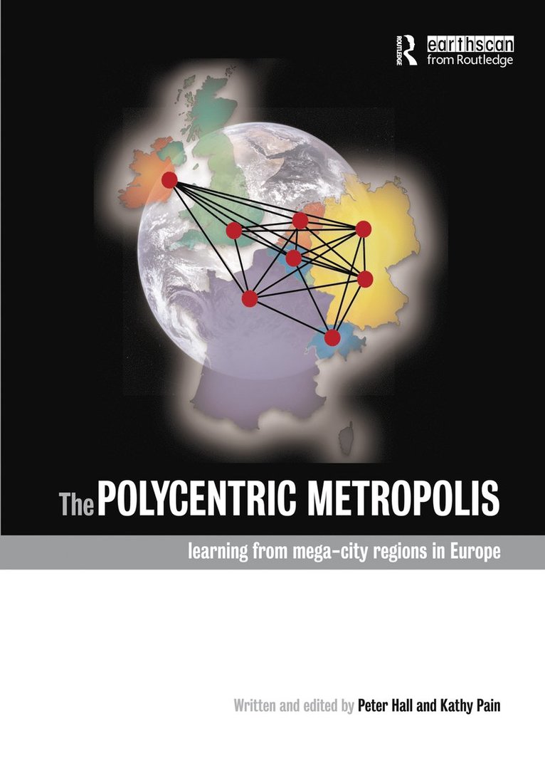 Peter Hall, Kathy Pain - Polycentric Metropolis, Häftad