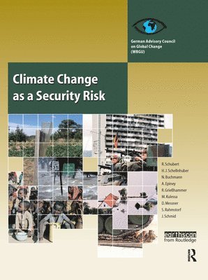 Climate Change as a Security Risk 1