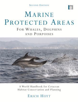 Marine Protected Areas for Whales, Dolphins and Porpoises