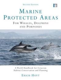 bokomslag Marine Protected Areas for Whales, Dolphins and Porpoises