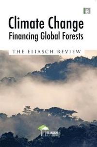 bokomslag Climate Change: Financing Global Forests