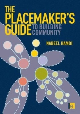 bokomslag The Placemaker's Guide to Building Community