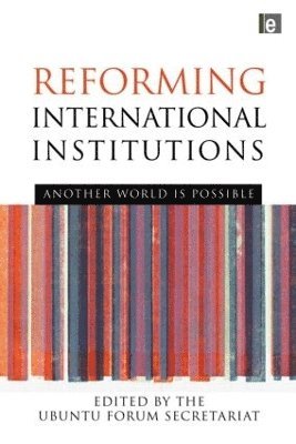 Reforming International Institutions 1