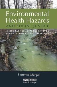 bokomslag Environmental Health Hazards and Social Justice