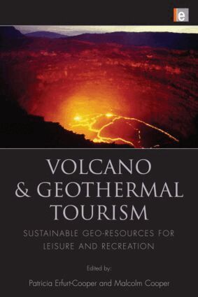 Patricia Erfurt-Cooper, Malcolm Cooper - Volcano and Geothermal Tourism, Inbunden