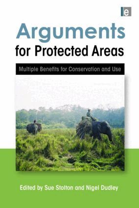 Nigel Dudley, Sue Stolton, Sue Stolton, Nigel Dudley - Arguments for Protected Areas, Häftad