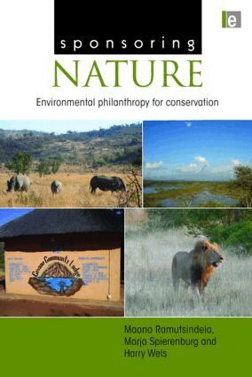 Maano Ramutsindela, Marja Spierenburg, Harry Wels - Sponsoring Nature, Inbunden