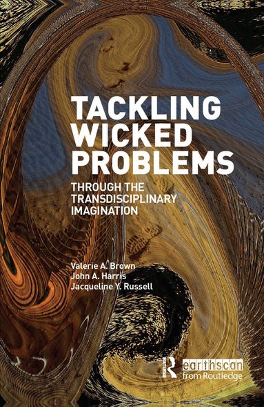 Valerie A. Brown, John A. Harris, Jacqueline Russell, John Harris, Valerie A Brown, Jacqueline Russell - Tackling Wicked Problems, Inbunden