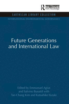 bokomslag Future Generations and International Law