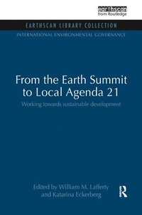 bokomslag From the Earth Summit to Local Agenda 21
