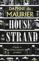 Daphne du Maurier - House on the Strand, Häftad