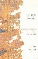 If Not, Winter: Fragments Of Sappho 1