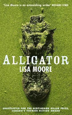 Lisa Moore - Alligator, Häftad
