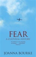Joanna Bourke, Professor Joanna Bourke - Fear, Häftad