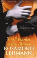 Rosamond Lehmann - The Weather In The Streets, Häftad