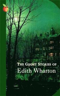 bokomslag The Ghost Stories Of Edith Wharton