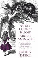 What I Don't Know About Animals 1