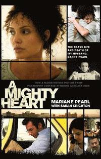 bokomslag Mighty Heart - The Daniel Pearl Story