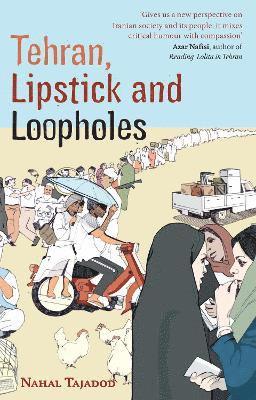 Tehran, Lipstick And Loopholes 1