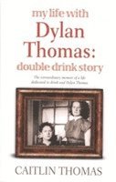 My Life With Dylan Thomas 1