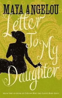 bokomslag Letter To My Daughter