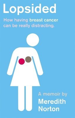 Meredith Norton - Lopsided, Häftad
