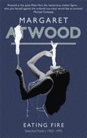 Margaret Atwood - Eating Fire, Häftad