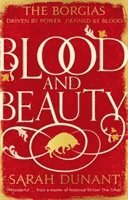 Sarah Dunant - Blood & Beauty, Häftad